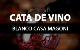 cata de vino blanco casa magoni