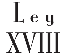 Ley XVIII